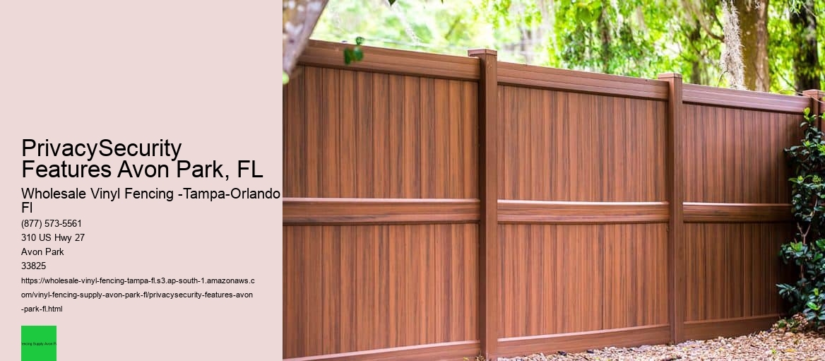 PrivacySecurity Features Avon Park, FL